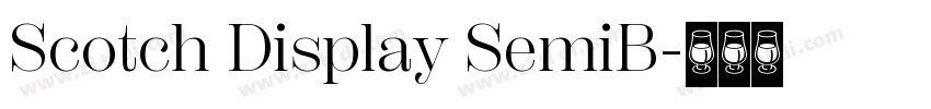 Scotch Display SemiB字体转换